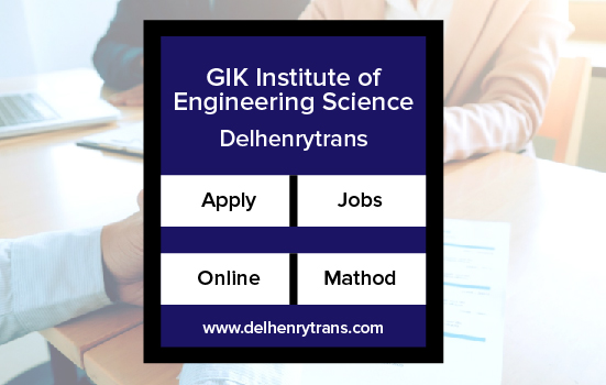 GIK Institute of Engineering Science & Technology Jobs 2024